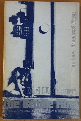 Carl Weissner / William S Burroughs - The Braille Film - 1970 Nova Broadcast