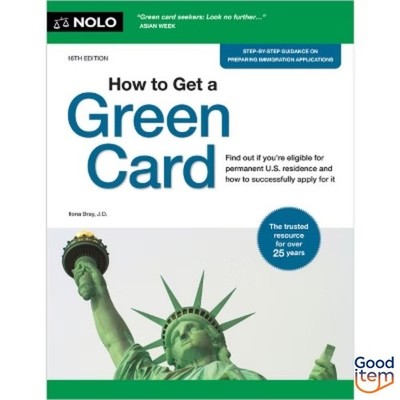 How to Get a Green Card - 16th Edition by  Ilona Bray (Paperback)