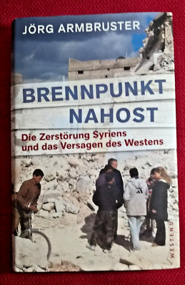 ''Brennpunkt Nahost'', Jörg Armbruster, 2013, Westend Verlag GmbH