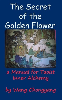 Wang Chongyang | The Secret of the Go*den Flower | Buch | Englisch (2013)