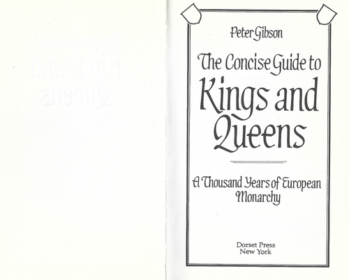 KINGS & QUEENS, CONCISE GUIDE TO; 1,000 YEARS OF EUROPEAN MONARCHY; HC, DJ, 1992 - Picture 4 of 10