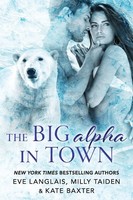 Eve Langlais | Big Alpha In Town | Taschenbuch | Englisch (2018)
