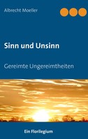 Sinn Und Unsinn Gereimte Ungereimtheiten Albrecht Moeller Taschenbuch 124 S.