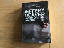 I corpi lasciati indietro - Jeffery Deaver