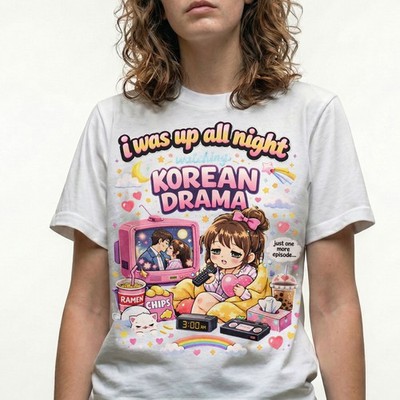 Up All Night Watching Korean Drama T-Shirt Funny K-Drama KDrama Fan Gift Tee