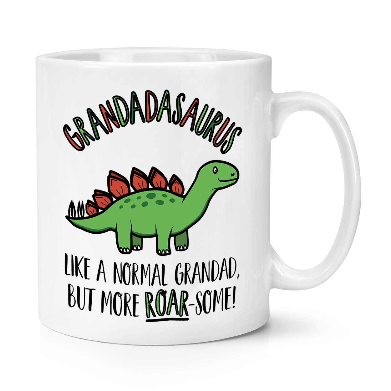 Grandadasaurus Dinosaur Like A Normal Grandad More Roarsome 10oz Mug Cup Love
