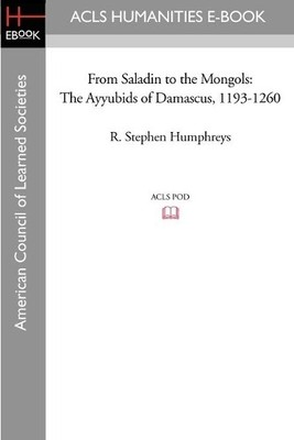 R Stephen Humphreys From Saladin to the Mongols (Taschenbuch)