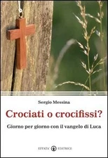 crociati o crocifissi messina s 9788874028108