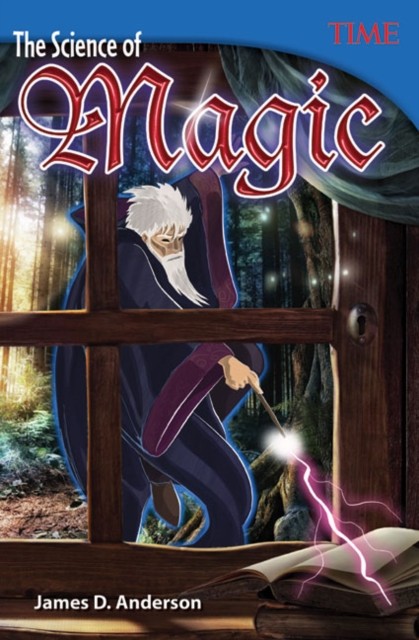 The Science of Magic (TIME FOR KIDS(R) by James D. Anderson (PB 2016) - Image 2