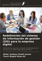 Mohd. Sadique Shaikh Anwar (U. A.) | RedefinicióN Del Sistema De InformacióN...