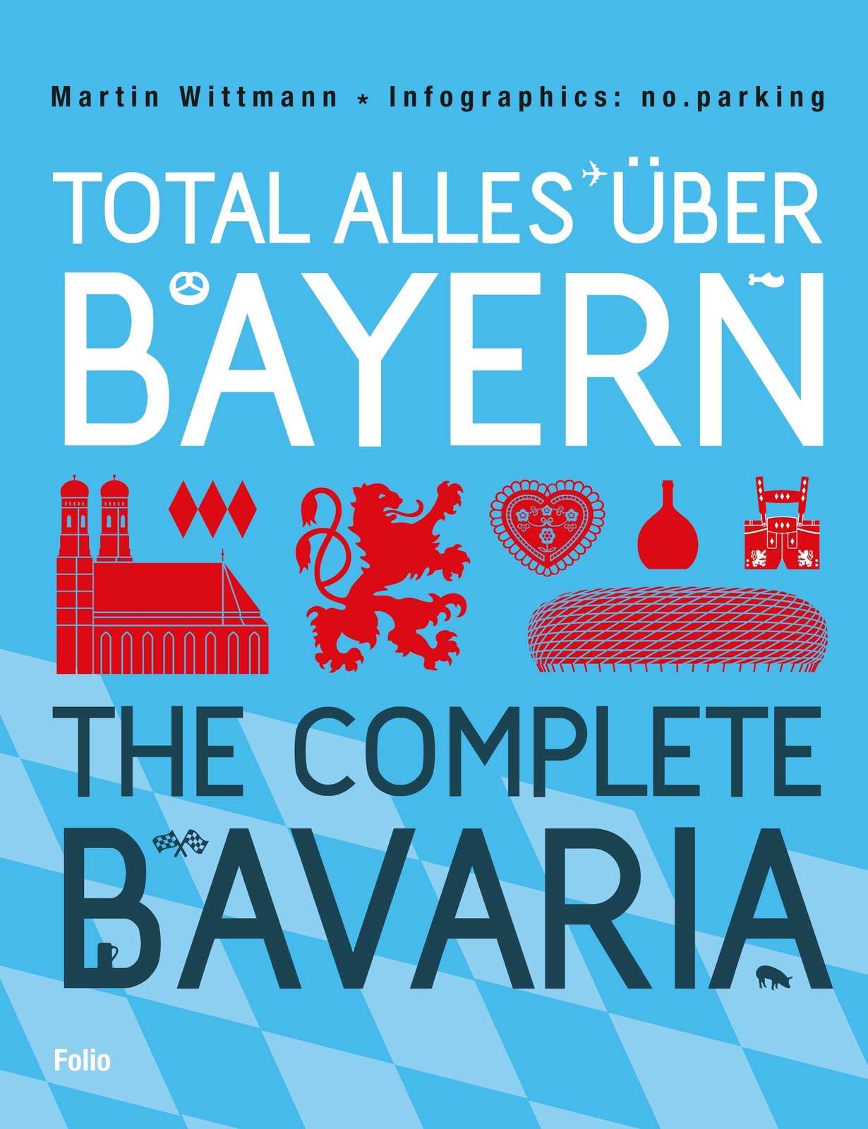 Thumbnail - Total Alles Über Bayern / The Complete Bavaria - Martin Witt ...