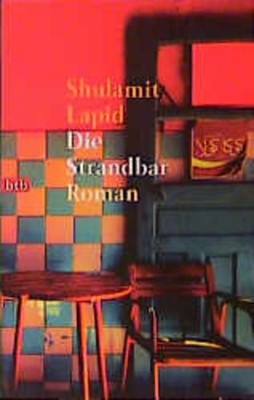 Die Strandbar: Roman Roman Lapid, Shulamit und Barbara Linner: 1162818