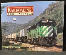 1998 Railroading! Calendar by Gary Dolzall (c...