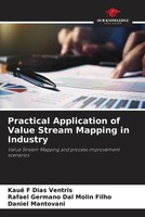 Kauê F Dias Ventris (U. A.) | Practical Application Of Value Stream Mapping...