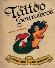 The Tattoo Sourcebook: Over 500 Images for Body Decoration - Paperback - GOOD
