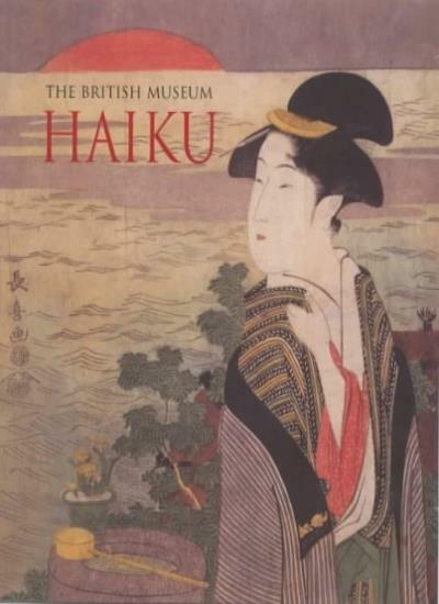 Haiku: The British Museum (Gift Books) By David Cobb
