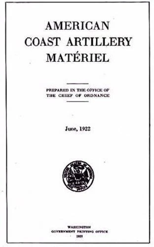 U.S.COAST ARTILLERY  ENCYCLOPEDIA WW1 GUN, SHELL,FUZE  RARE NEW - Image 2 of 4
