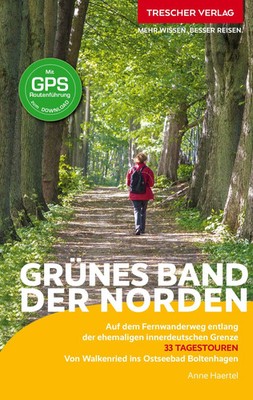 TRESCHER Reiseführer Grünes Band - Der Norden | Anne Haertel | Taschenbuch