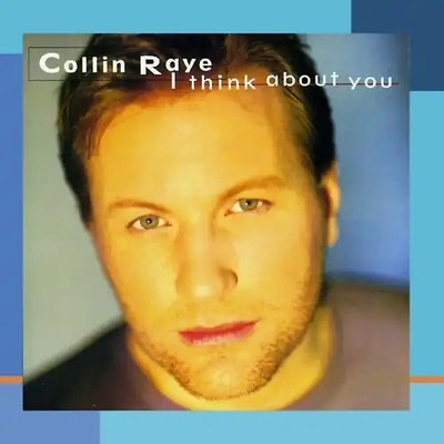 Raye Collin - I Think About You