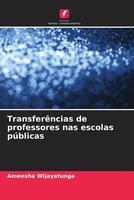 TransferêNcias De Professores Nas Escolas PúBlicas Ameesha Wijayatunga Buch 2022