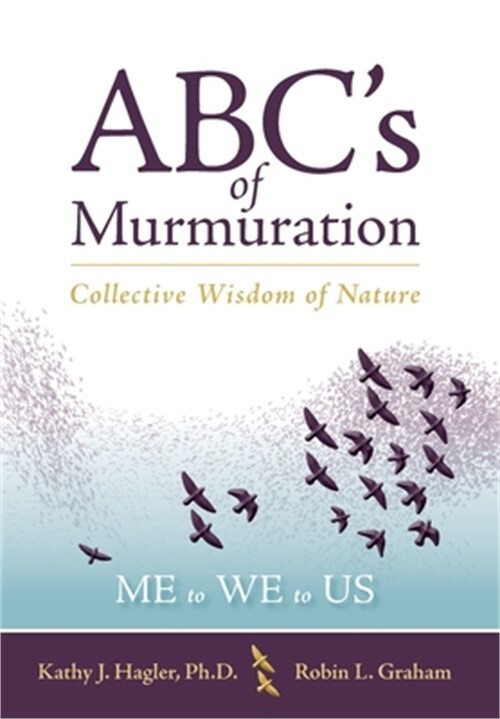 ABCs of Murmuration: Discover Nature’s Collective Wisdom in Hardback Edition