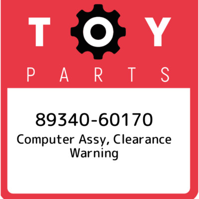 89340-60170 Toyota Computer assy, clearance warning 8934060170, New Genuine OEM