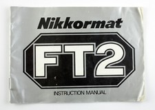 Nikkormat FT2 - Nikon Camera - Instruction Manual Booklet
