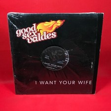 GOOD SEX VADES I Want Your Wife - 2003 UK 4-track 12" vinyl single Barclay