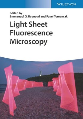 Light Sheet Fluorescence Microscopy by Emmanuel G. Reynaud (English) Paperback B