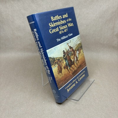 Yellowstone Command Colonel Nelson A. Miles And The Great Sioux War