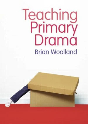 Teaching Primary Drama by Brian Woolland - - Image 2