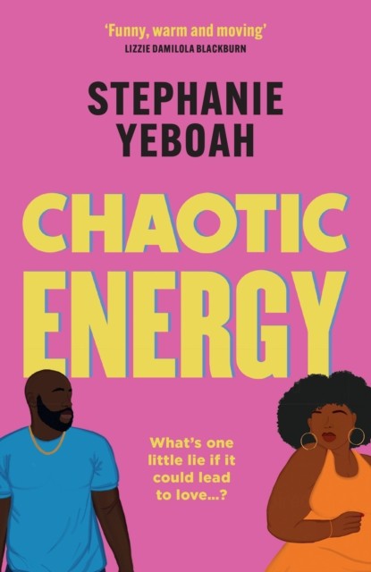Chaotic Energy by Stephanie Yeboah (Paperback Book)