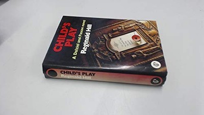 Child's Play: A Dalziel and Pascoe Novel (The crime club)
