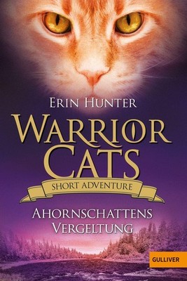 Erin Hunter / Warrior Cats - Short Adventure - Ahornschatten ... 9783407749666