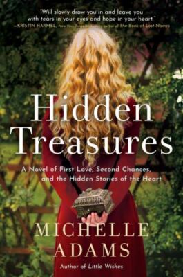 Hidden Treasures: A Novel of First Love, Second Chances, and the Hidden Stories