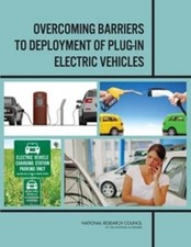 Overcoming Barriers to Deployment of Plug-in Electric Vehicles (Paperback)