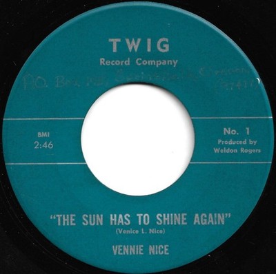 Vennie Nice - The Sun Has To Shine Again / Leave Me Alone, 7'', (Vinyl)