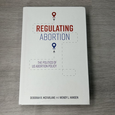 #ad Regulating Abortion: The Politics of US Abortion... by Hansen Wendy L. Hardback $12.88