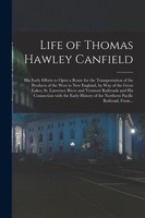 Life Of Thomas Hawley Canfield Microform | Anonymous | Englisch | Taschenbuch