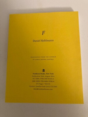 F : A Novel by Daniel Kehlmann (2014) Advance Uncorrected Bound Galley (ARC)