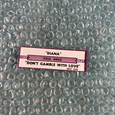 1 JUKEBOX TITLE STRIP Paul Anka, Diana Slash Don t Gamble With Love Eric 45