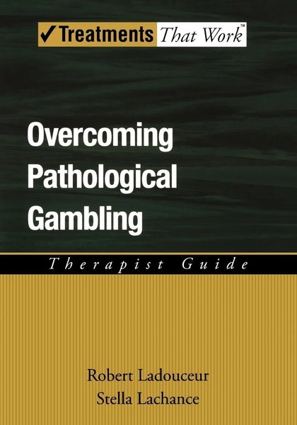 Overcoming Pathological Gambling Therapist Guide Robert Ladouceur (U. A.) Buch-image