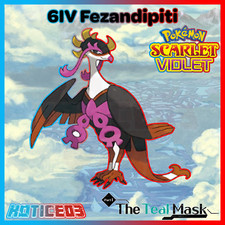 Fezandipiti 6IV Pokemon Scarlet & Violet 🚀🚀Fast🚀🚀 Teal Mask DLC