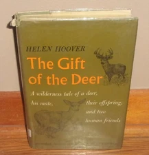 THE GIFT OF THE DEER-Deer, Mate, Offspring & 2 Human Friends-Hoover-1st HC w/DJ!