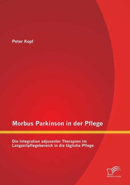Thumbnail - Morbus Parkinson In Der Pflege: Die Integration Adjuvanter Therapien