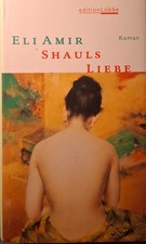 Shauls Liebe von Eli Amir P1