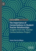 The Importance Of Connectedness In Student-Teacher Relationships Irene GarcíA-Mo
