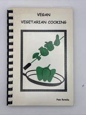 Vegan Vegetarian Cooking by Pam Rotella (1999)