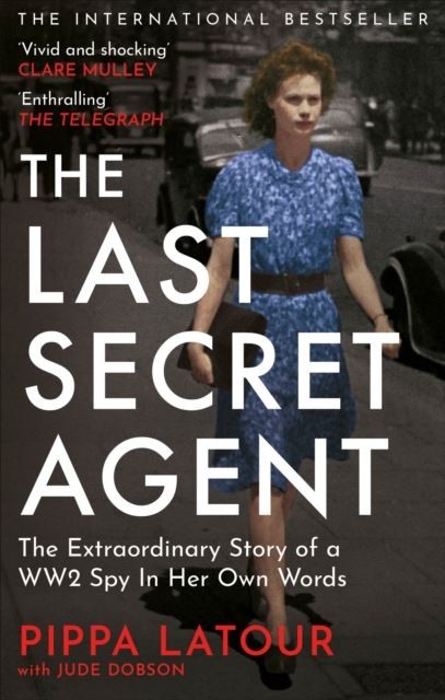 The Last Secret Agent by Pippa Latour Paperback