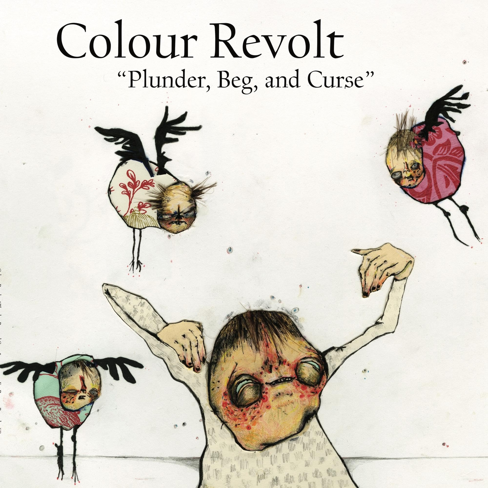 Colour Revolt Plunder, Beg, and Curse (Vinyl LP)